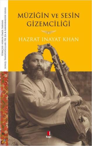 Müziğin ve Sesin Gizemciliği Hazrat Inayat Khan