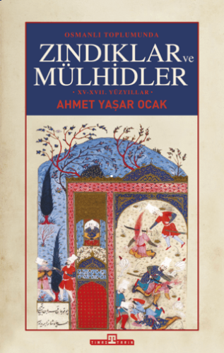 Zındıklar ve Mülhidler Ahmet Yaşar Ocak