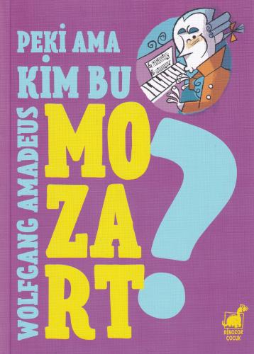 Peki Ama... Kim Bu Mozart Giulia Calandra Buonaura