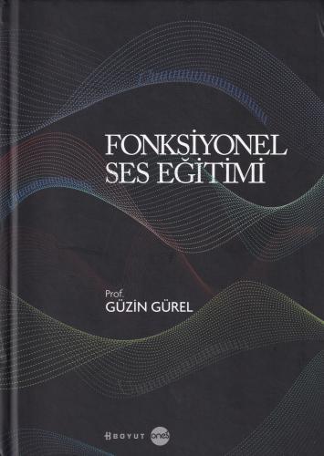 Fonksiyonel Ses Eğitimi Güzin Gürel