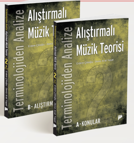 Terminolojiden Analize Alıştırmalı Müzik Teorisi-2 Deniz Arat